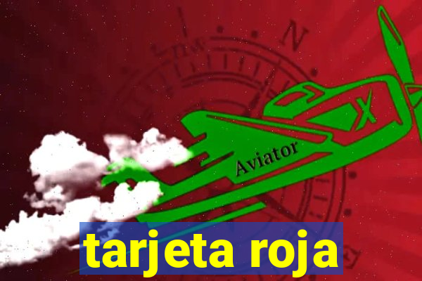 tarjeta roja